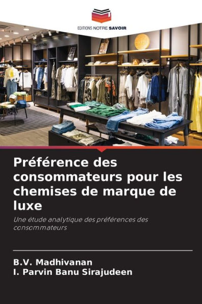Préférence des consommateurs pour les chemises de marque de luxe