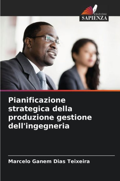 Pianificazione strategica della produzione gestione dell'ingegneria