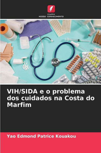 VIH/SIDA e o problema dos cuidados na Costa do Marfim