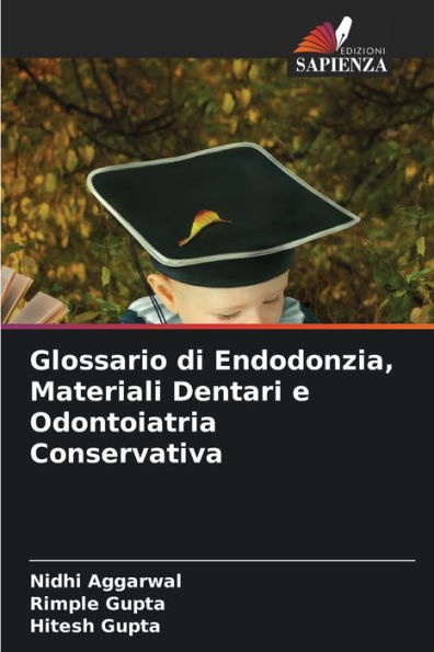 Glossario di Endodonzia, Materiali Dentari e Odontoiatria Conservativa