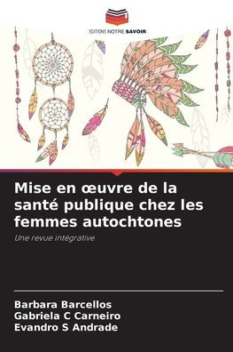 Mise en ouvre de la santé publique chez les femmes autochtones