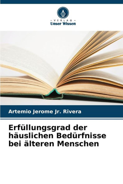 Erfüllungsgrad der häuslichen Bedürfnisse bei älteren Menschen