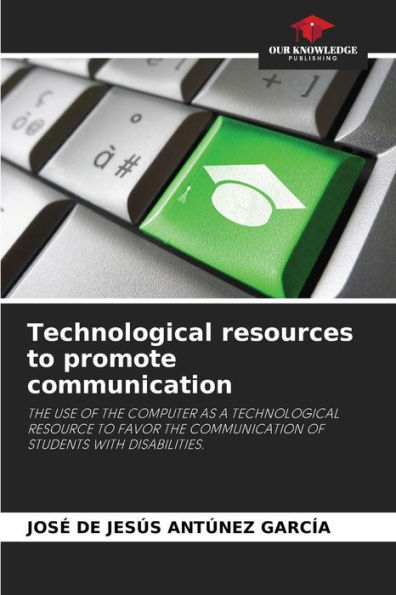 Technological resources to promote communication