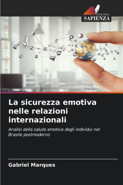 La sicurezza emotiva nelle relazioni internazionali