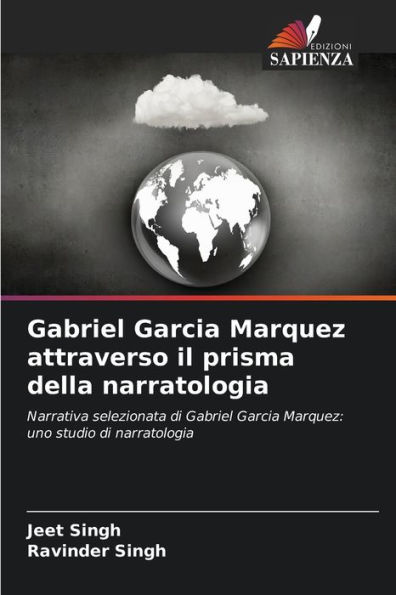 Gabriel Garcia Marquez attraverso il prisma della narratologia