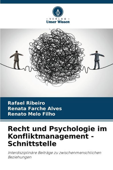 Recht und Psychologie im Konfliktmanagement - Schnittstelle