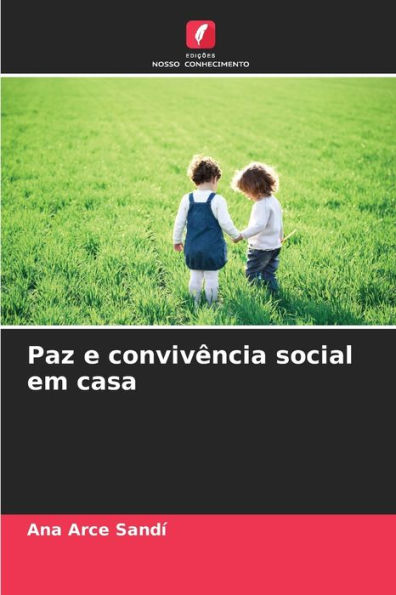 Paz e convivência social em casa