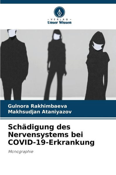 Schädigung des Nervensystems bei COVID-19-Erkrankung