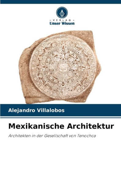 Mexikanische Architektur