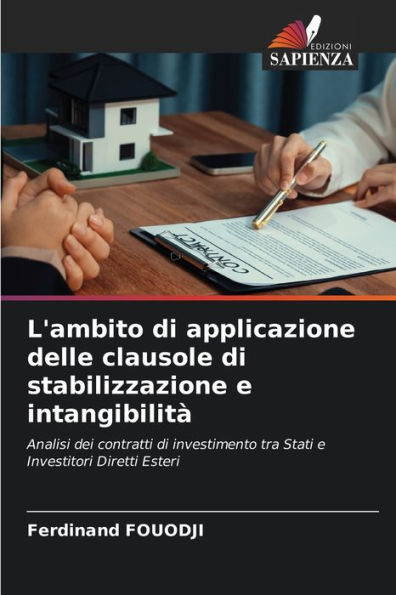 L'ambito di applicazione delle clausole di stabilizzazione e intangibilità