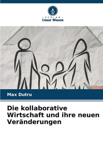 Die kollaborative Wirtschaft und ihre neuen Veränderungen