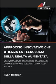 Title: APPROCCIO INNOVATIVO CHE UTILIZZA LA TECNOLOGIA DELLA REALTÀ AUMENTATA, Author: Ryan Hilarion