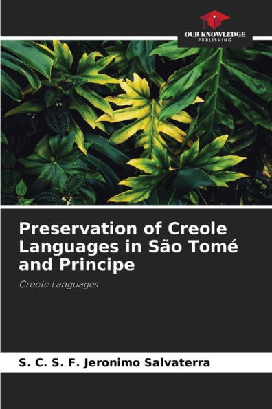 Preservation of Creole Languages in São Tomé and Principe