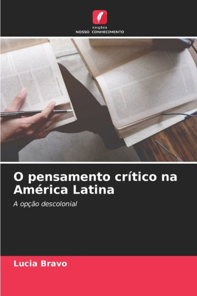 O pensamento crítico na América Latina