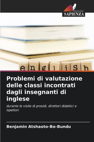 Problemi di valutazione delle classi incontrati dagli insegnanti di inglese