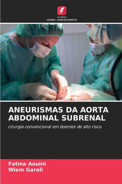 Aneurismas Da Aorta Abdominal Subrenal