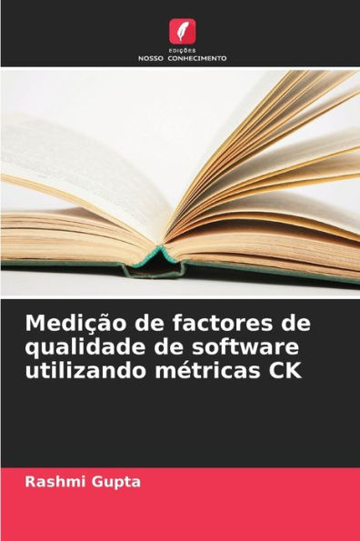 Medição de factores de qualidade de software utilizando métricas CK