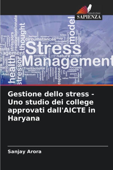 Gestione dello stress - Uno studio dei college approvati dall'AICTE in Haryana