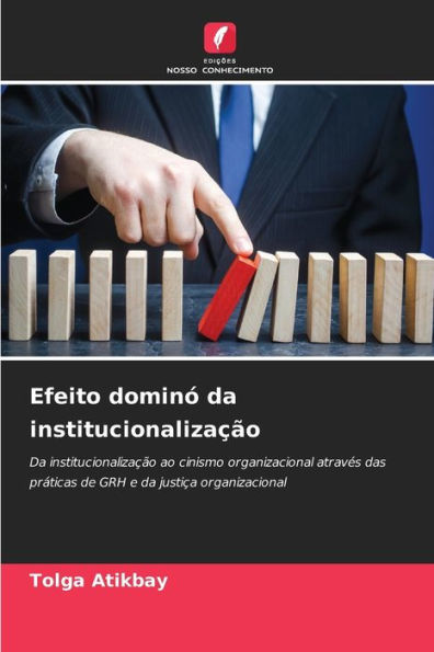 Efeito dominó da institucionalização