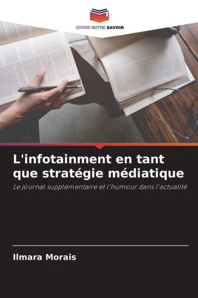 L'infotainment en tant que stratégie médiatique