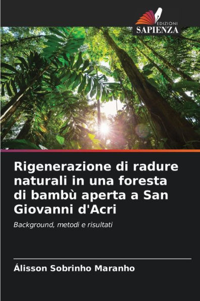 Rigenerazione di radure naturali in una foresta di bambù aperta a San Giovanni d'Acri