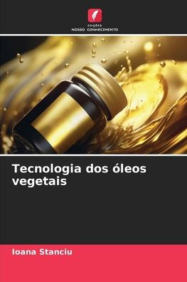 Tecnologia dos óleos vegetais