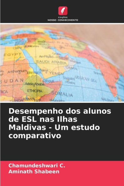 Desempenho dos alunos de ESL nas Ilhas Maldivas - Um estudo comparativo