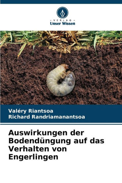 Auswirkungen der Bodendüngung auf das Verhalten von Engerlingen