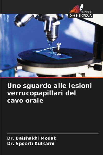 Uno sguardo alle lesioni verrucopapillari del cavo orale