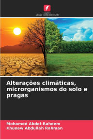 Title: Alterações climáticas, microrganismos do solo e pragas, Author: Mohamed Abdel-Raheem