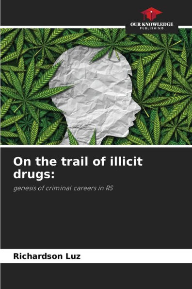 On the trail of illicit drugs