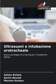 Title: Ultrasuoni e intubazione orotracheale, Author: Salma Ketata