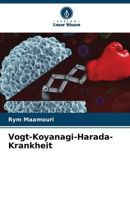 Vogt-Koyanagi-Harada-Krankheit