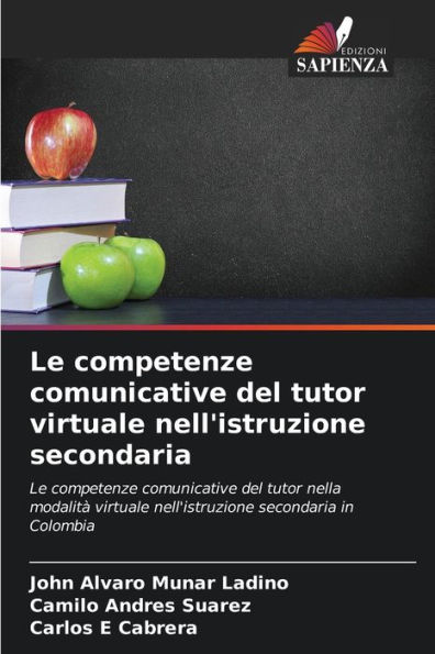 Le competenze comunicative del tutor virtuale nell'istruzione secondaria