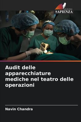 Audit delle apparecchiature mediche nel teatro delle operazioni