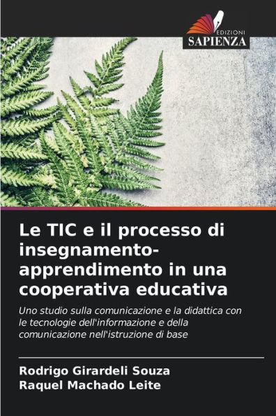 Le TIC e il processo di insegnamento-apprendimento in una cooperativa educativa