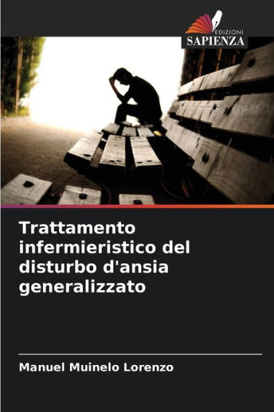 Trattamento infermieristico del disturbo d'ansia generalizzato