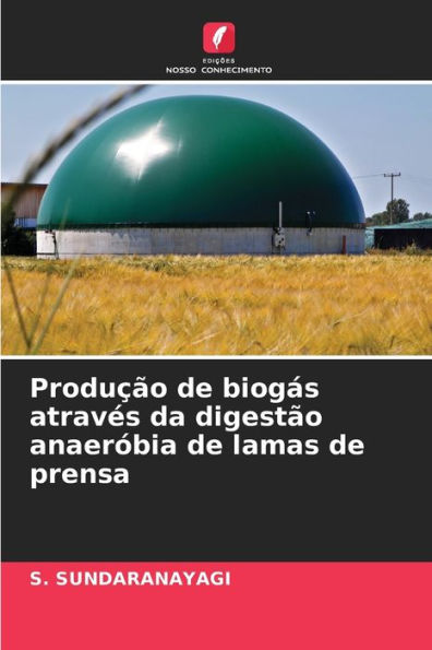 Produção de biogás através da digestão anaeróbia de lamas de prensa