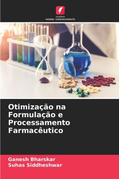 Otimização na Formulação e Processamento Farmacêutico