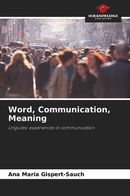 Word, Communication, Meaning