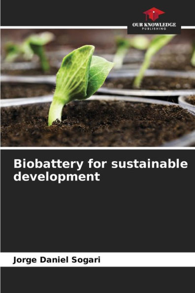 Biobattery for sustainable development