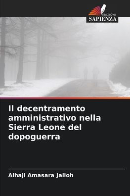 Il decentramento amministrativo nella Sierra Leone del dopoguerra