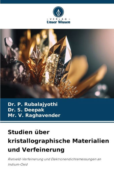 Studien über kristallographische Materialien und Verfeinerung