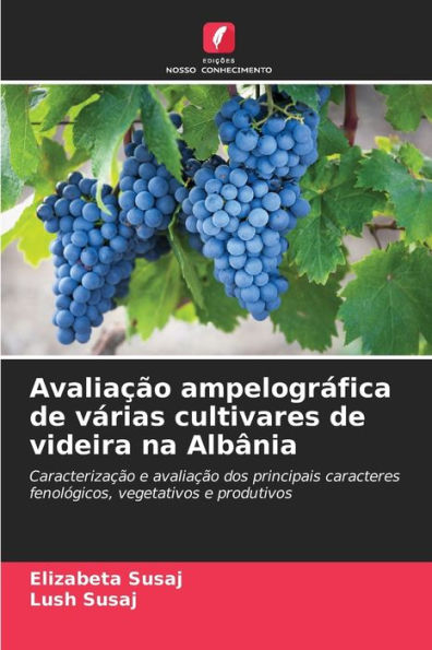 Avaliação ampelográfica de várias cultivares de videira na Albânia