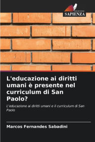 Title: L'educazione ai diritti umani è presente nel curriculum di San Paolo?, Author: Marcos Fernandes Sabadini