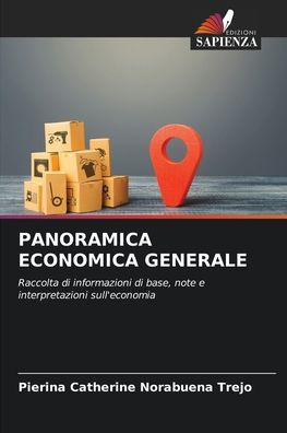 PANORAMICA ECONOMICA GENERALE