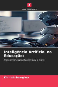 Title: Inteligência Artificial na Educação, Author: Khritish Swargiary