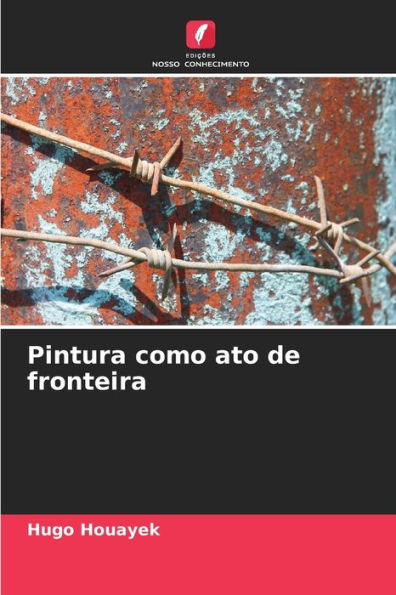 Pintura como ato de fronteira