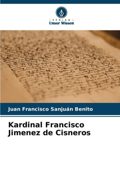 Kardinal Francisco Jimenez de Cisneros