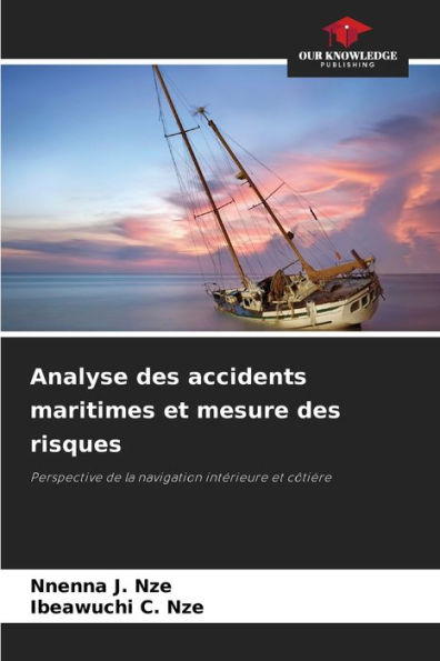 Analyse des accidents maritimes et mesure des risques